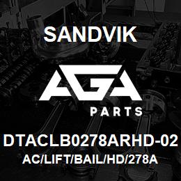 DTACLB0278ARHD-02 Sandvik AC/LIFT/BAIL/HD/278AR | AGA Parts