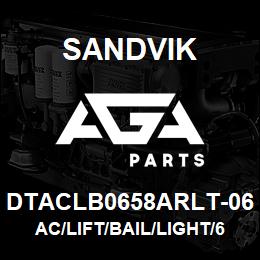 DTACLB0658ARLT-06 Sandvik AC/LIFT/BAIL/LIGHT/658AR | AGA Parts