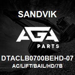 DTACLB0700BEHD-07 Sandvik AC/LIFT/BAIL/HD/7B | AGA Parts