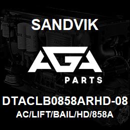 DTACLB0858ARHD-08 Sandvik AC/LIFT/BAIL/HD/858AR | AGA Parts