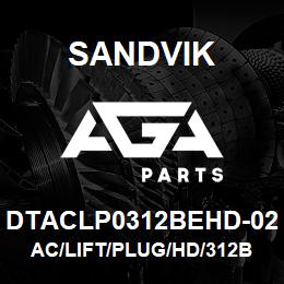 DTACLP0312BEHD-02 Sandvik AC/LIFT/PLUG/HD/312B | AGA Parts