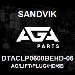 DTACLP0600BEHD-06 Sandvik AC/LIFT/PLUG/HD/6B | AGA Parts