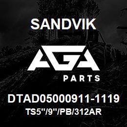 DTAD05000911-1119 Sandvik TS5"/9"/PB/312AR | AGA Parts