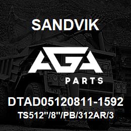 DTAD05120811-1592 Sandvik TS512"/8"/PB/312AR/312B/D50KS | AGA Parts