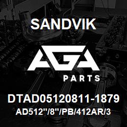 DTAD05120811-1879 Sandvik AD512"/8"/PB/412AR/312AR/DM45 | AGA Parts