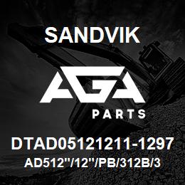 DTAD05121211-1297 Sandvik AD512"/12"/PB/312B/312AR/SKF | AGA Parts