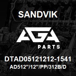 DTAD05121212-1541 Sandvik AD512"/12"/PP/312B/DM45 | AGA Parts