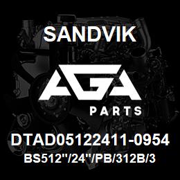 DTAD05122411-0954 Sandvik BS512"/24"/PB/312B/312AR/DM45 | AGA Parts