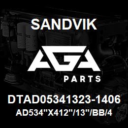 DTAD05341323-1406 Sandvik AD534"X412"/13"/BB/412AR/312FH/DTH | AGA Parts