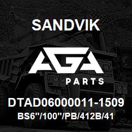 DTAD06000011-1509 Sandvik BS6"/100"/PB/412B/412AR/D55SP | AGA Parts