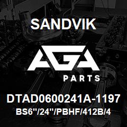 DTAD0600241A-1197 Sandvik BS6"/24"/PBHF/412B/412AR/D50KS | AGA Parts