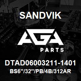 DTAD06003211-1401 Sandvik BS6"/32"/PB/4B/312AR/B35HR | AGA Parts