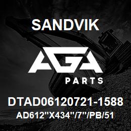 DTAD06120721-1588 Sandvik AD612"X434"/7"/PB/512AR/312AR/D245S | AGA Parts