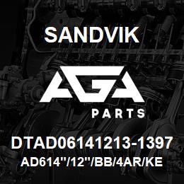 DTAD06141213-1397 Sandvik AD614"/12"/BB/4AR/KELLY | AGA Parts