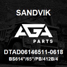 DTAD06146511-0618 Sandvik BS614"/65"/PB/412B/412AR/DML/SKF | AGA Parts