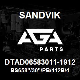 DTAD06583011-1912 Sandvik BS658"/30"/PB/412B/412AR/D45KS | AGA Parts