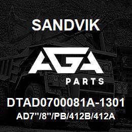 DTAD0700081A-1301 Sandvik AD7"/8"/PB/412B/412AR/SKF | AGA Parts