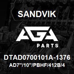 DTAD0700101A-1376 Sandvik AD7"/10"/PBHF/412B/412AR/DML | AGA Parts