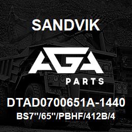 DTAD0700651A-1440 Sandvik BS7"/65"/PBHF/412B/412AR/D55SP | AGA Parts