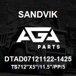 DTAD07121122-1425 Sandvik TS712"X5"/11.5"/PP/512IF/312IF/SCH | AGA Parts