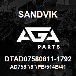 DTAD07580811-1792 Sandvik AD758"/8"/PB/514B/412B/SKS | AGA Parts