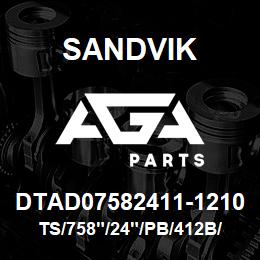 DTAD07582411-1210 Sandvik TS/758"/24"/PB/412B/514B/SKS | AGA Parts