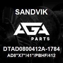 DTAD0800412A-1784 Sandvik AD8"X7"/41"/PBHF/412B/658AR/PV271 | AGA Parts