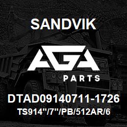 DTAD09140711-1726 Sandvik TS914"/7"/PB/512AR/658AR/DR460 | AGA Parts