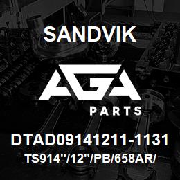 DTAD09141211-1131 Sandvik TS914"/12"/PB/658AR/6B/T106 | AGA Parts