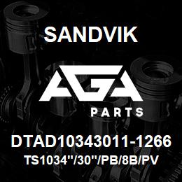 DTAD10343011-1266 Sandvik TS1034"/30"/PB/8B/PV351 | AGA Parts