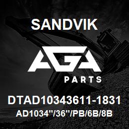 DTAD10343611-1831 Sandvik AD1034"/36"/PB/6B/8B/PV351 | AGA Parts