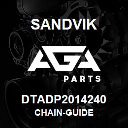 DTADP2014240 Sandvik CHAIN-GUIDE | AGA Parts