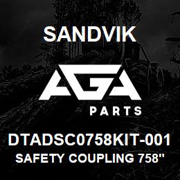 DTADSC0758KIT-001 Sandvik SAFETY COUPLING 758" KIT 001 | AGA Parts