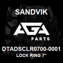 DTADSCLR0700-0001 Sandvik LOCK RING 7" | AGA Parts