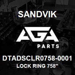 DTADSCLR0758-0001 Sandvik LOCK RING 758" | AGA Parts