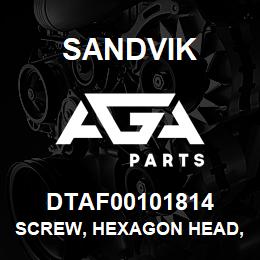 DTAF00101814 Sandvik SCREW, HEXAGON HEAD, PARTIAL THREA | AGA Parts