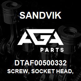 DTAF00500332 Sandvik SCREW, SOCKET HEAD, HEXAGON | AGA Parts