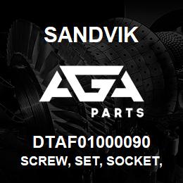 DTAF01000090 Sandvik SCREW, SET, SOCKET, HEXAGON, CUP P | AGA Parts