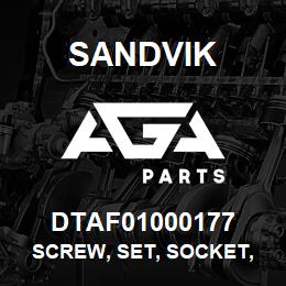 DTAF01000177 Sandvik SCREW, SET, SOCKET, HEXAGON, CUP P | AGA Parts