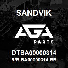 DTBA00000314 Sandvik R/B BA00000314 RB | AGA Parts