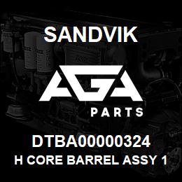 DTBA00000324 Sandvik H CORE BARREL ASSY 1.5 M (5 FT) RB | AGA Parts