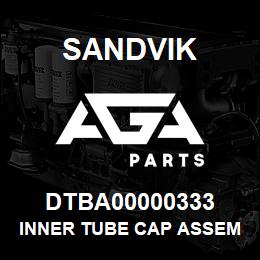 DTBA00000333 Sandvik INNER TUBE CAP ASSEMBLY B | AGA Parts