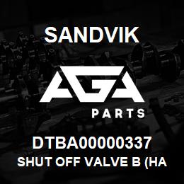 DTBA00000337 Sandvik SHUT OFF VALVE B (HARD) | AGA Parts