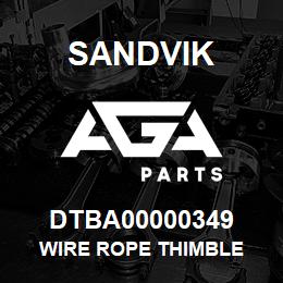 DTBA00000349 Sandvik WIRE ROPE THIMBLE | AGA Parts