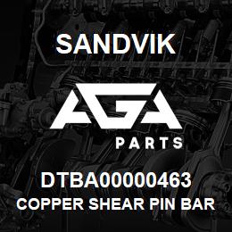 DTBA00000463 Sandvik COPPER SHEAR PIN BAR MAKES 5 PINS | AGA Parts