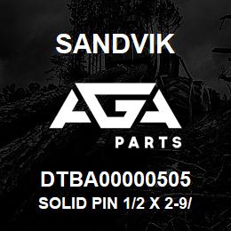 DTBA00000505 Sandvik SOLID PIN 1/2 X 2-9/16 | AGA Parts