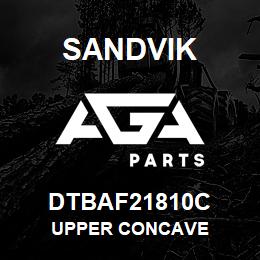 DTBAF21810C Sandvik UPPER CONCAVE | AGA Parts