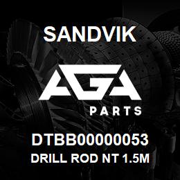 DTBB00000053 Sandvik DRILL ROD NT 1.5M | AGA Parts