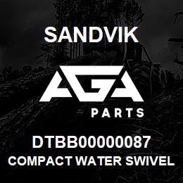 DTBB00000087 Sandvik COMPACT WATER SWIVEL SURFACE(AWROD | AGA Parts