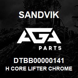 DTBB00000141 Sandvik H CORE LIFTER CHROMED RB | AGA Parts